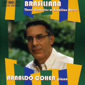 Brasiliana: 3 Centuries of Brazilian Music /  Various