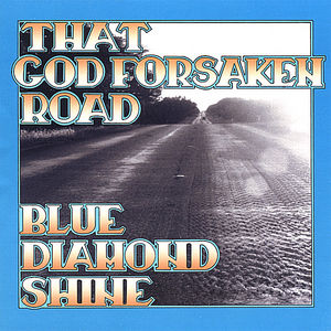 That Godforsaken Road