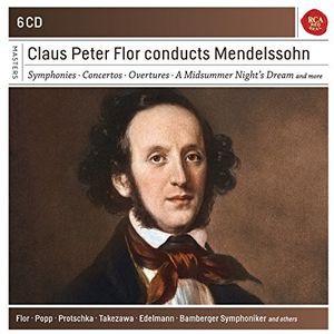 Claus-Peter Flor conducts Mendelssohn