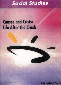 Causes & Crisis: Life After the Crash