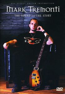Mark Tremonti: The Sound and the Story