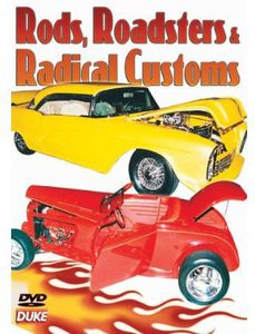 Rods, Roadsters and Radical Customs