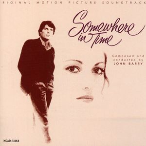 Somewhere in Time (Original Soundtrack)