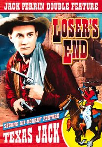 Jack Perrin Double: Texas Jack /  Loser's End