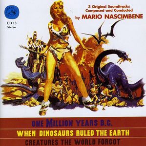 One Million Years B.C. /  When Dinosaurs Ruled the Earth /  Creatures the World Forgot (Original Soundtracks) [Import]
