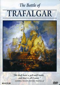 The Campaigns of Napoleon: The Battle of Trafalgar