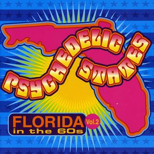Psychedelic States: Florida In The 60s, Vol. 2