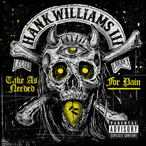 Take As Needed for Pain (Explicit) [Explicit Content]