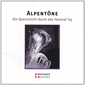 Schaer, Pascal /  Adrabesa Quartet : Alpentone: Cross Section of the Festival 05