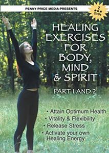 Healing Exercises For Body, Mind And Spirit