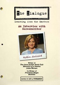 The Dialogue: Learning From the Masters: An Interview With Screenwriter Robin Swicord