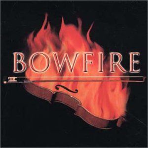 Bowfire /  Various