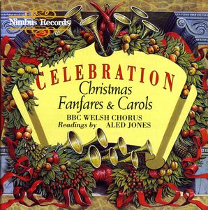 Celebration: Christmas Fanfares & Carols
