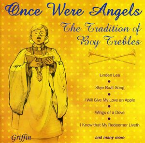 Once Were Angels: Tradition of Boy Trebles /  Various