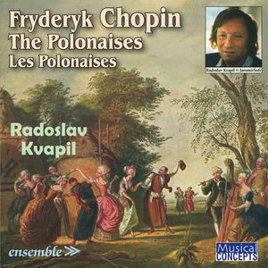 Fryderyk Chopin: The Polonaises /  Les Polonaises