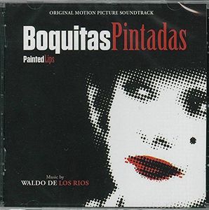 Boquitas Pintadas (Painted Lips) (Original Soundtrack) [Import]