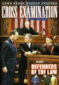 Cross Examination /  Defenders of the Law