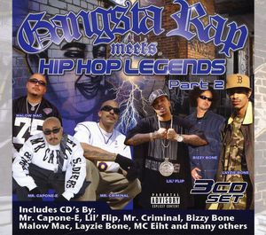Gangsta Rap Meets Hip-hop Legends [Pt. 2] [Explicit Content]