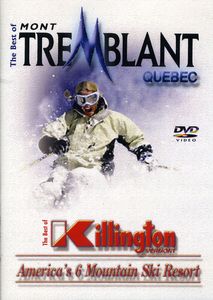 Best of Mont Tremblant & Killington
