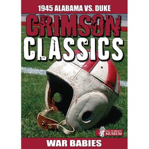 Crimson Classics: 1945 Alabama Vs. Duke