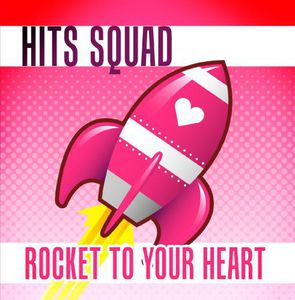 Rocket to Your Heart