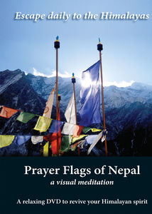 Prayer Flags of Nepal a Visual Meditation