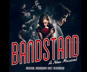 Bandstand (Original Broadway Cast Recording)