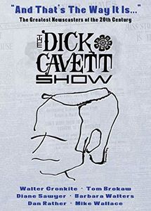 The Dick Cavett Show: &quot;And That's the Way It Is...&quot;