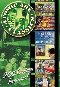 Atomic Age Classics: Volume 2: Hygiene, Dating & Delinquency