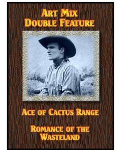 Ace of Cactus Range /  Romance of the Wasteland