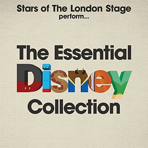 Stars of the London Stage Perform the Essential Disney Collection