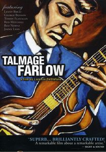 Talmage Farlow: A Film by Lorenzo Destefano
