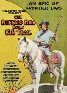 With Buffalo Bill on the U. P. Trail (1926)