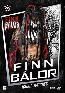 WWE: Iconic Matches - Finn Balor