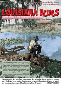 Louisiana Blues Musical Documentary