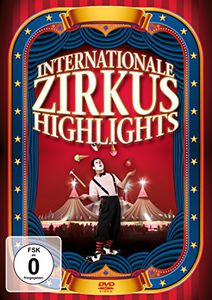 Internationale Zirkus Highlights