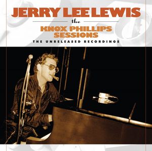 Knox Phillips Sessions: Unreleased Recordings [Import]