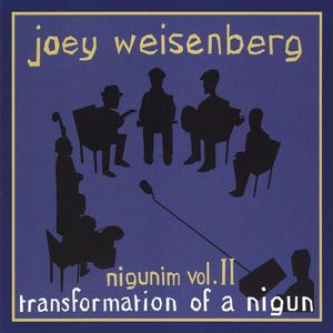 Joey's Nigunim 2: Transformation of Nigun