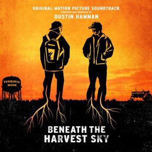 Beneath the Harvest Sky (Original Soundtrack)