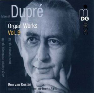 Organ Works 9 /  Vingt-Quatre Inventions Op 50