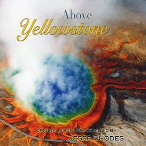 Above Yellowstone (Original Soundtrack)