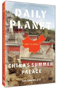 Daily Planet Goes to China: China's Summer Palace