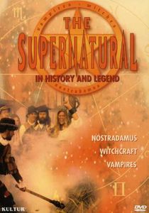 The Supernatural in History and Legend