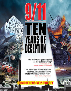 9 /  11: Ten Years of Deception - Terrorism and Lies