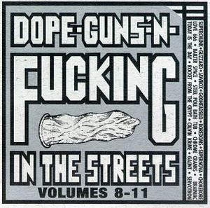Vol. 8-Dope Guns & F***ing