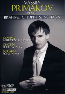 Primakov Plays Brahms Chopin Scriabin