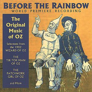 Before the Rainbow: The Original Music of Oz