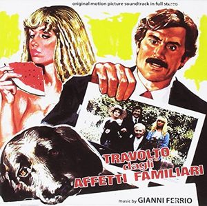 Travolto Dagli Affetti Familiari /  Il Vizio Di Famiglia (Original Motion Picture Soundtracks)