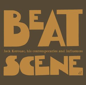 Beat Scene-Jack Kerouac- [Import]