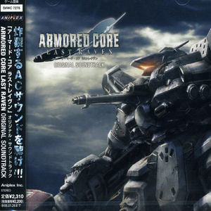 Armored Core Last Raven (Original Soundtrack) [Import]